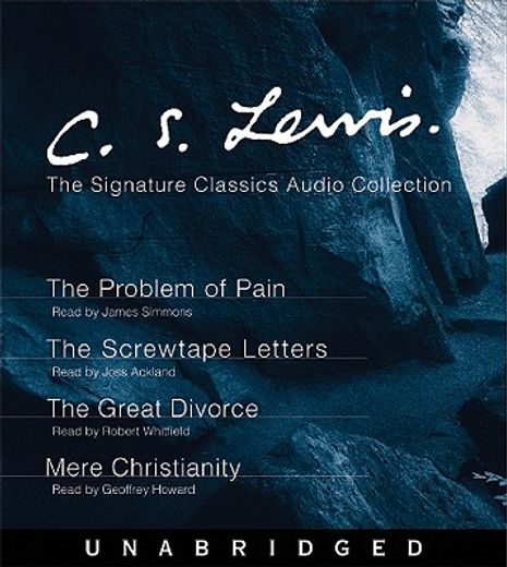 c.s. lewis,the signature classics audio collection the problem of pain, the screwtape letters, the great divorc