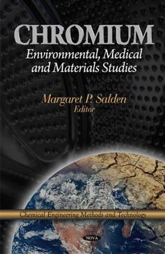 chromium,environmental, medical and materials studies