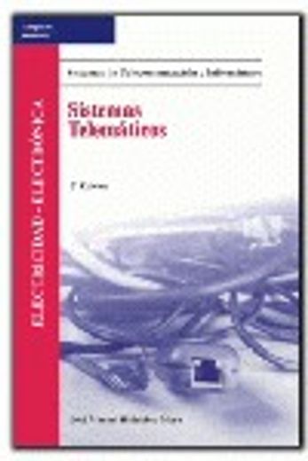 Gs - sistemas telematicos (logse) - sistemas de telecomunicacion e informaticos - electricidad - electronica (in Spanish)