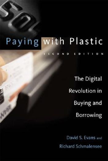 paying with plastic,the digital revolution in buying and borrowing