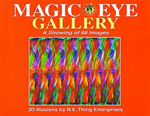 magic eye gallery,a showing of 88 images (en Inglés)