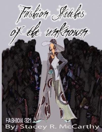 fashion sketches of an unknown (in English)