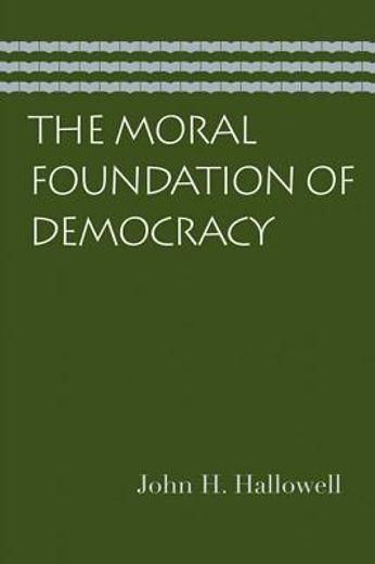 the moral foundation of democracy (en Inglés)