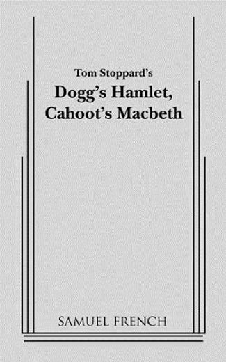 dogg ` s hamlet, cahoot ` s macbeth