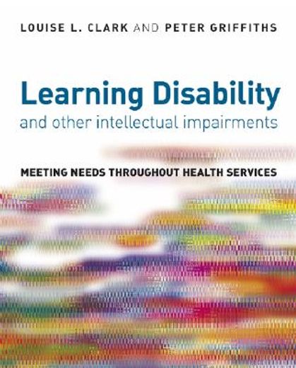 learning disability and other intellectual impairments,meeting needs throughout health services