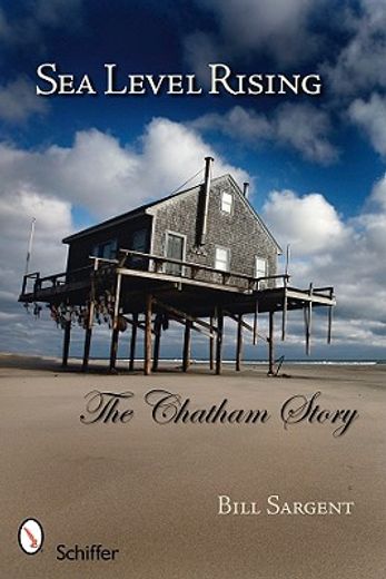 sea level rising,the chatham story