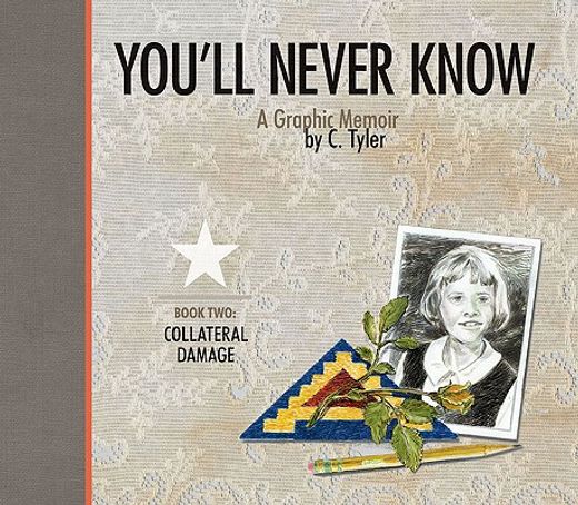 You'll Never Know Book Two: Collateral Damage (en Inglés)