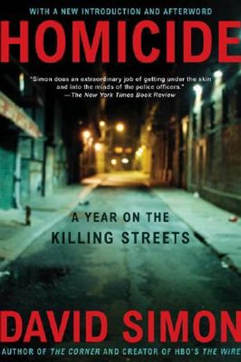 homicide,a year on the killing streets (en Inglés)