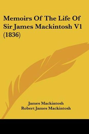 memoirs of the life of sir james mackint