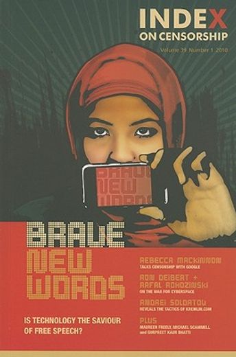 Brave New Words: Is Technology the Saviour of Free Speech? (en Inglés)