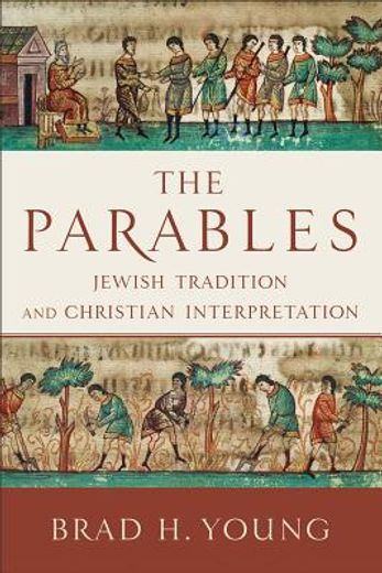 the parables,jewish tradition and christian interpretation