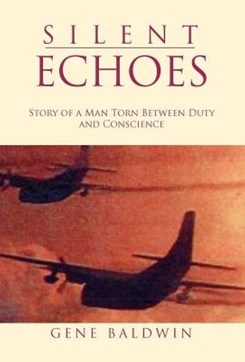 silent echoes,story of a man torn between duty and conscience