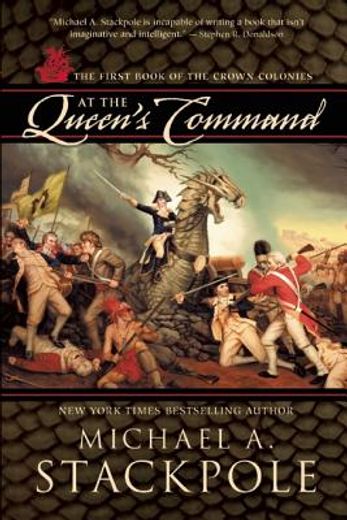 At the Queen's Command: Crown Colonies, Book One