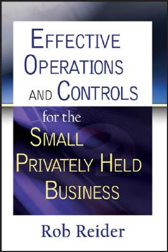 effective operations and controls for the small privately held business (in English)