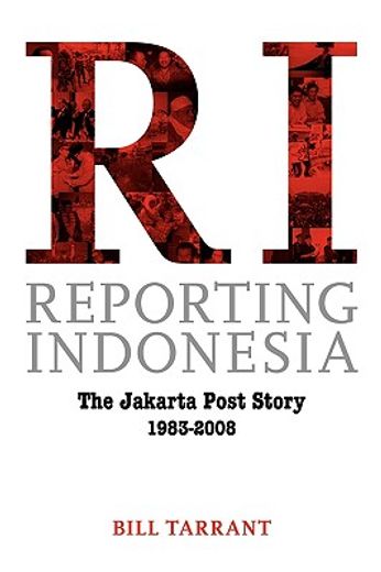 reporting indonesia,the jakarta post story