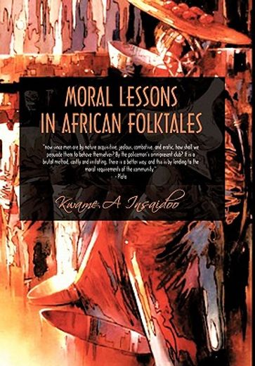 moral lessons in african folktales (en Inglés)
