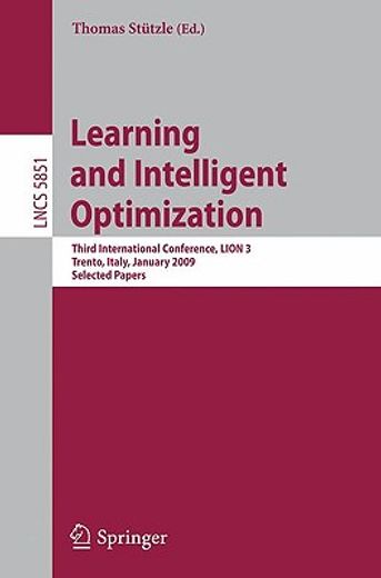 learning and intelligent optimization,third international conference, lion 3, trento, italy, january 14-18, 2009 selected papers