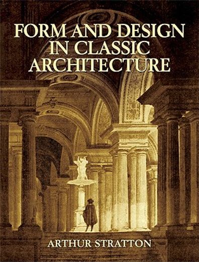 form and design in classic architecture (in English)