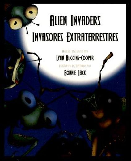 alien invaders/invasores extraterrestres
