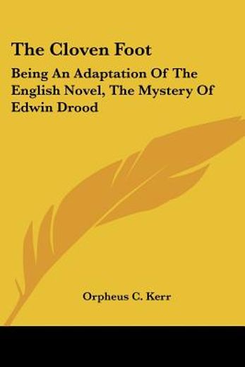 the cloven foot: being an adaptation of