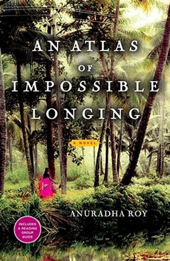an atlas of impossible longing (en Inglés)