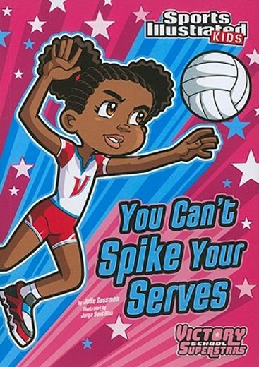 you can`t spike your serves (in English)