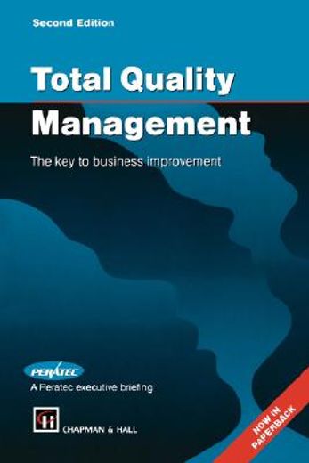 total quality management,the key to business improvement : a peratec executive briefing