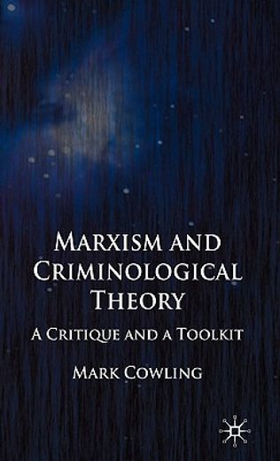marxism and criminological theory,a critique and a toolkit