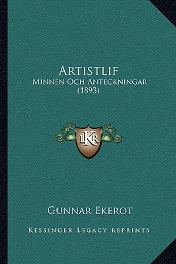 artistlif: minnen och anteckningar (1893)