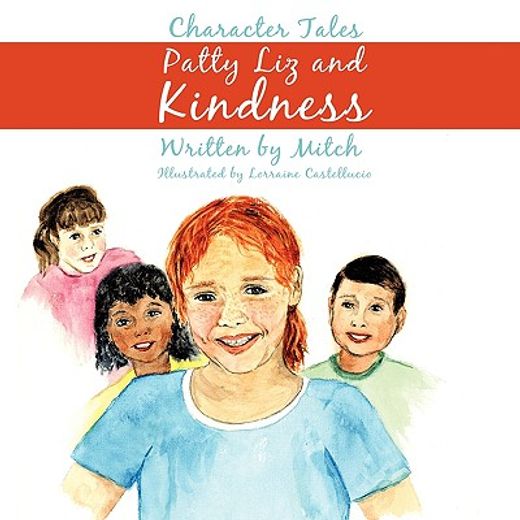 patty liz and kindness,character tales