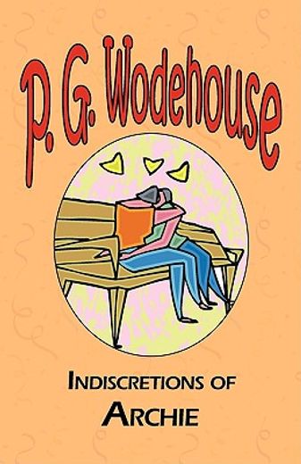 indiscretions of archie,the manor wodehouse collection