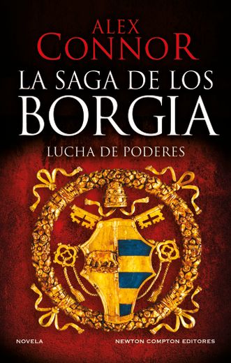 Saga de los Borgia,La Lucha de Poderes (in Spanish)