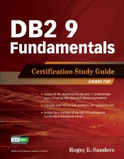DB2 9 Fundamentals: Certification Study Guide (en Inglés)