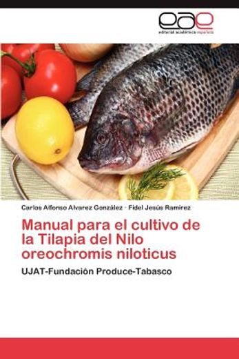 manual para el cultivo de la tilapia del nilo oreochromis niloticus (in Spanish)
