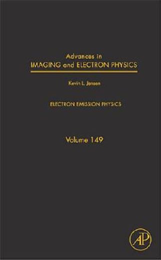advances in imaging and electron physics,electron emission physics