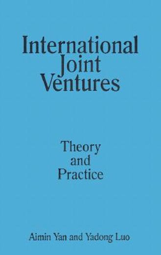 international joint ventures,theory and practice
