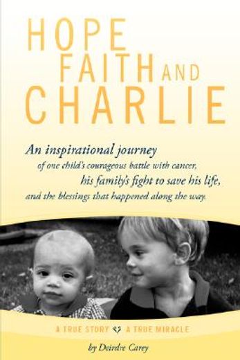 hope, faith and charlie