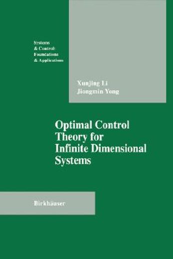 optimal control theory for infinite dimensional systems (en Inglés)