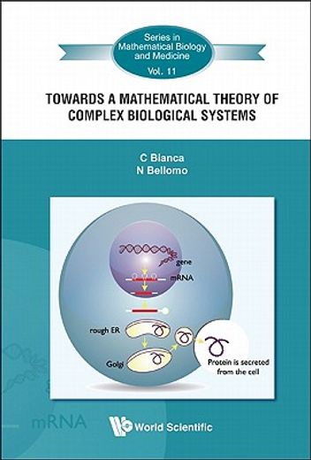 towards a mathematical theory of complex biological systems