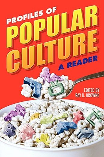 profiles of popular culture,a reader