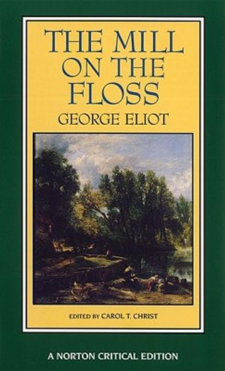 the mill on the floss,an authoritative text backgrounds and contemporary reactions criticism