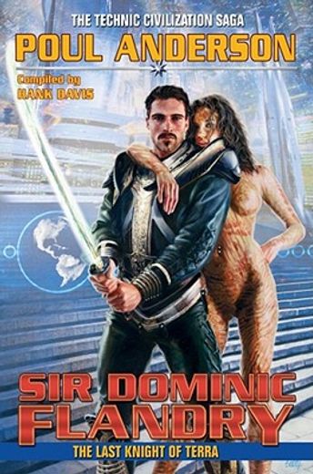 Sir Dominic Flandry, 6: The Last Knight of Terra (in English)