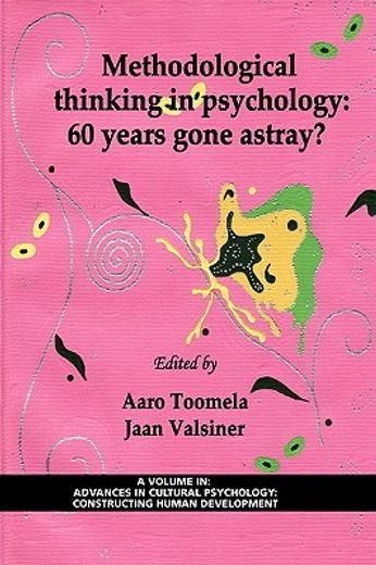 methodological thinking in psychology,60 years gone astray?