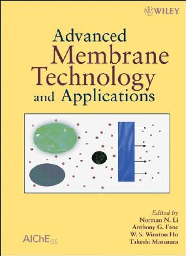advanced membrane technology and applications (en Inglés)