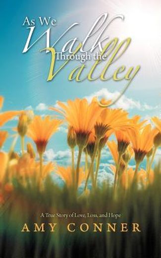 as we walk through the valley (en Inglés)