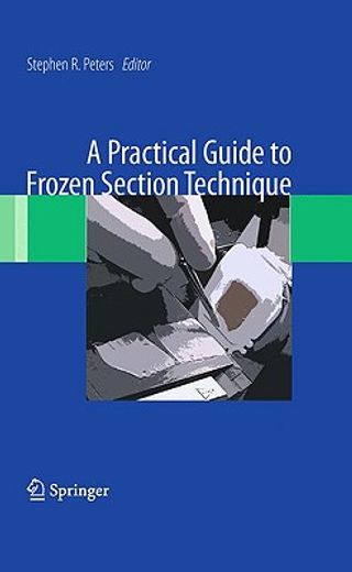 a practical guide to frozen section technique