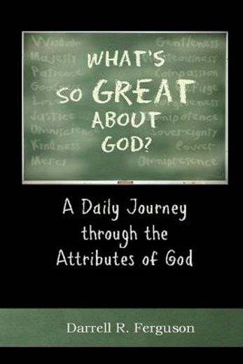 what`s so great about god?