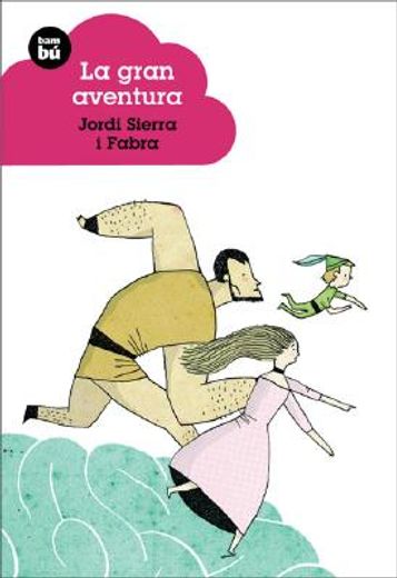 La gran aventura (Jóvenes Lectores)