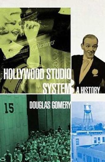 the hollywood studio system,a history