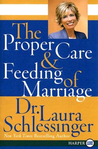 the proper care and feeding of marriage (in English)